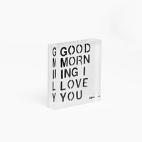 Good Morning Block of Love