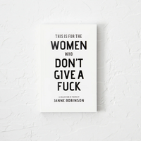Women Who Don't Give A Fu*k
