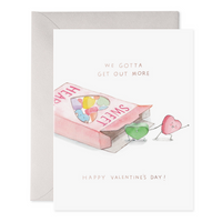 We Gotta Get Out More Card