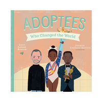 Adoptees Who Changed the World