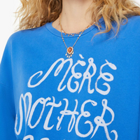 Mere Mother Madre Sweatshirt