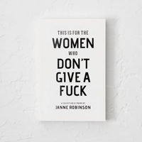 Women Who Don't Give A Fu*k