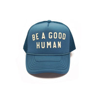 Good Human Trucker Hat