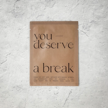You Deserve A Break Mask