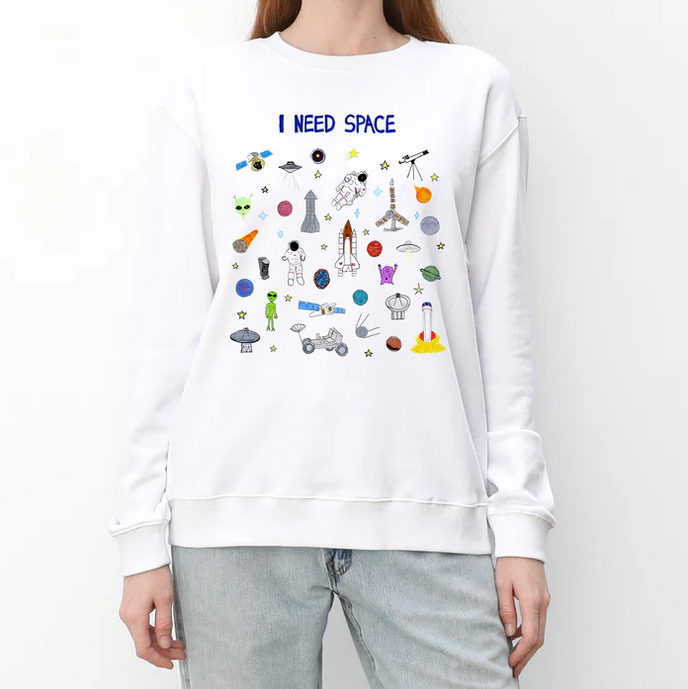 I Need Space Sweatshirt