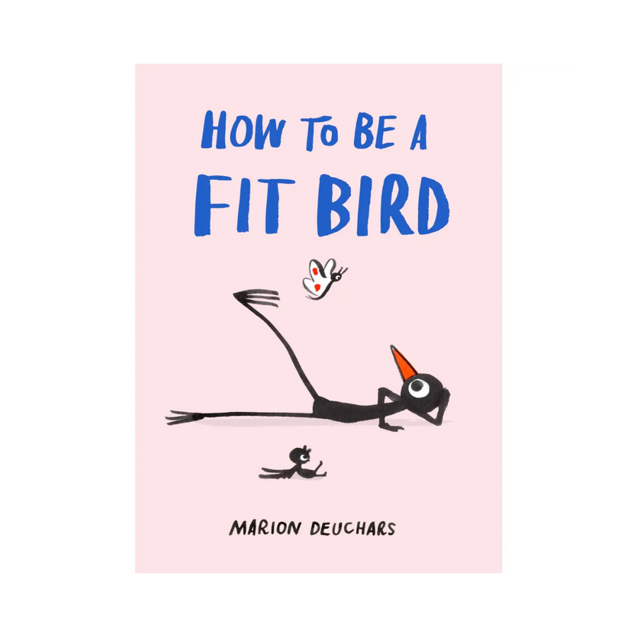 How to be a Fit Bird