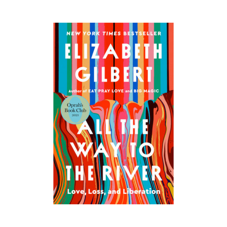 All the Way to the River