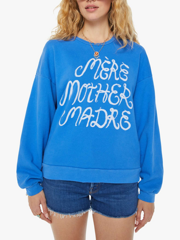 Mere Mother Madre Sweatshirt