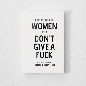 Women Who Don't Give A Fu*k