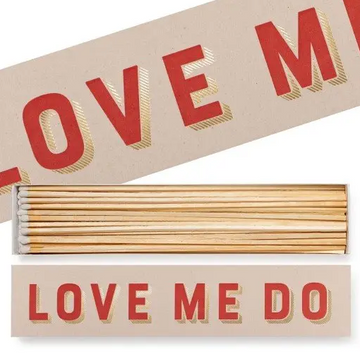 Love Me Do Matches